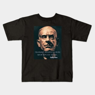 Thomas Mann quote Kids T-Shirt